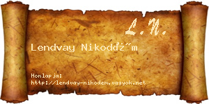 Lendvay Nikodém névjegykártya